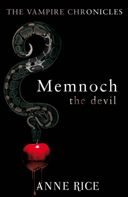 Anne Rice - Memnoch The Devil : The Vampire Chronicles 5 - Paperback