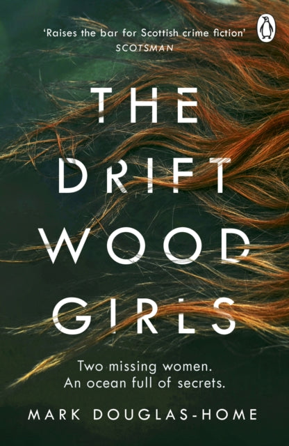 Mark Douglas-Home - Driftwood Girls - New Paperback