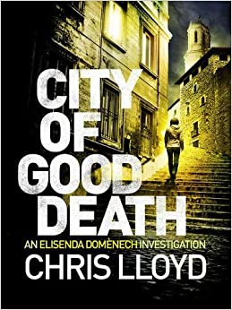 Chris Lloyd - City of Good Death 1 - New Paperback