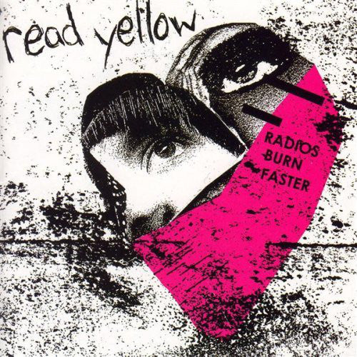Read Yellow - Radios Burn Faster - Used CD