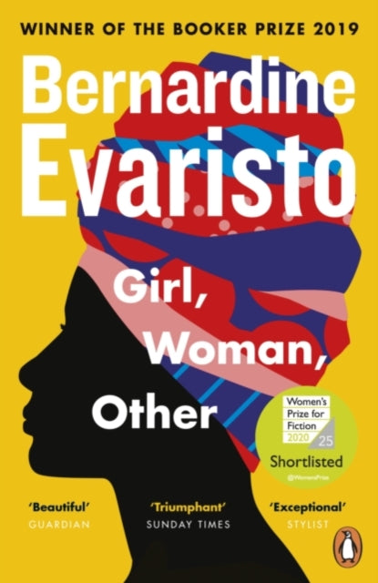 Bernardine Evaristo - Girl, Woman, Other : WINNER OF THE BOOKER PRIZE