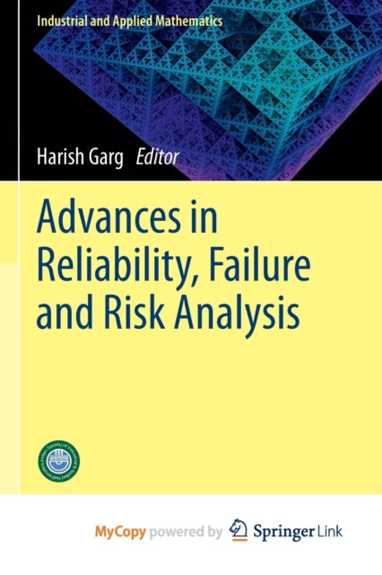 Garg - Advances in Reliability, Failure and Risk Analysis - New paperb