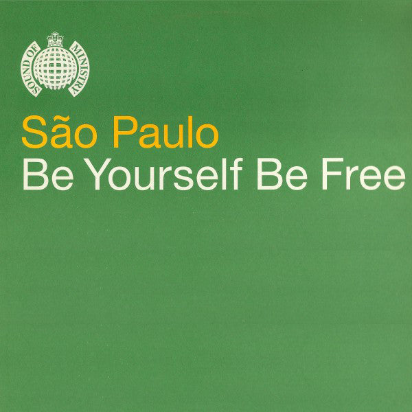 São Paulo - Be Yourself Be Free - Used Vinyl Record 12"