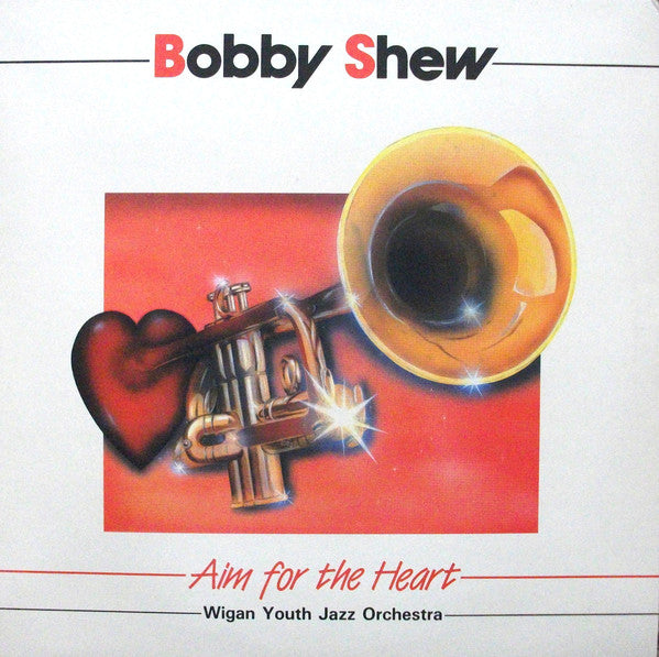 Bobby Shew - Aim For The Heart - Used Vinyl Record