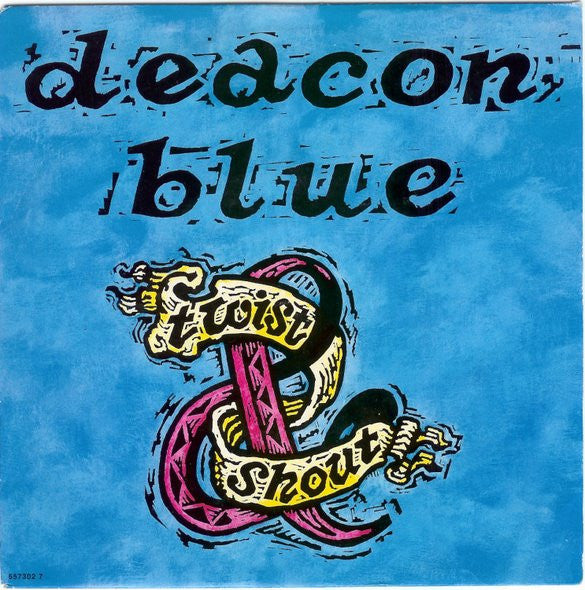 Deacon Blue - Twist And Shout - Used Vinyl Record 12"