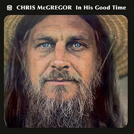 MCGREGOR CHRIS - IN HIS GOOD TIME - CD