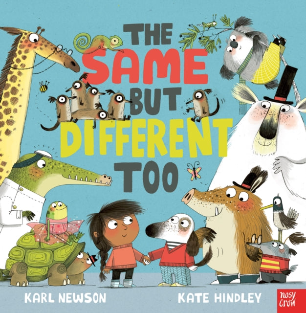 Karl Newson - Same But Different Too - Board book