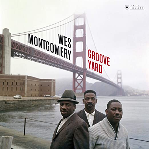 WES MONTGOMERY - GROOVE YARD & THE MONTGOMERY BROTHERS - CD ALBUM