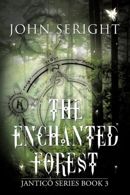 Seright - The Enchanted Forest: Jantico Series Book 3 - New paperback