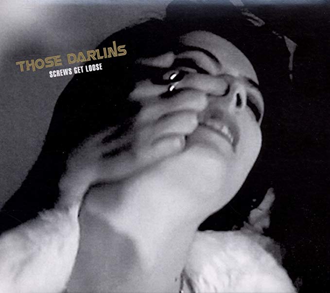 Those Darlins - Screws Get Loose - CD