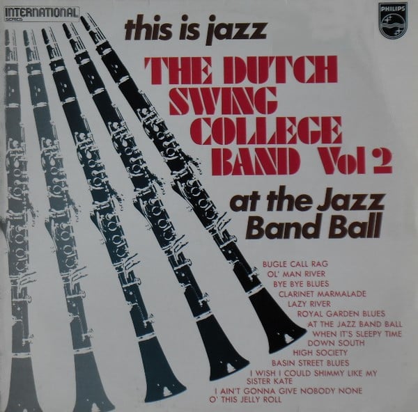 Dutch Swing College - This Is Jazz - Vol. II At The Jazz Band Ball