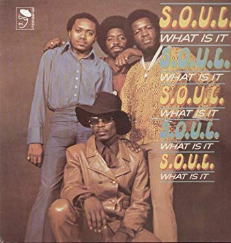 S.O.U.L. - What Is It - Vinyl Record
