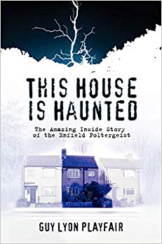 Guy Lyon Playfair - This House is Haunted The Amazing Inside Story o