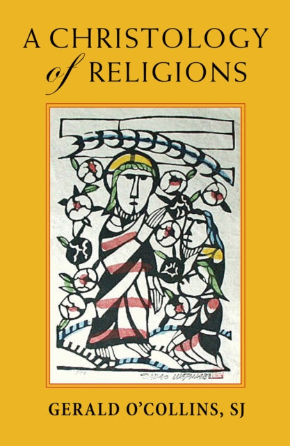 Gerald SJ O'Coll - A Christology of Religions - Paperback