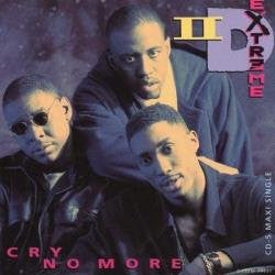 II D Extreme - Cry No More - Used Vinyl Record 12"