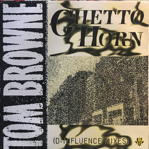 Tom Browne - Ghetto Horn (D-Influence Mixes) - Used Vinyl Record 12"