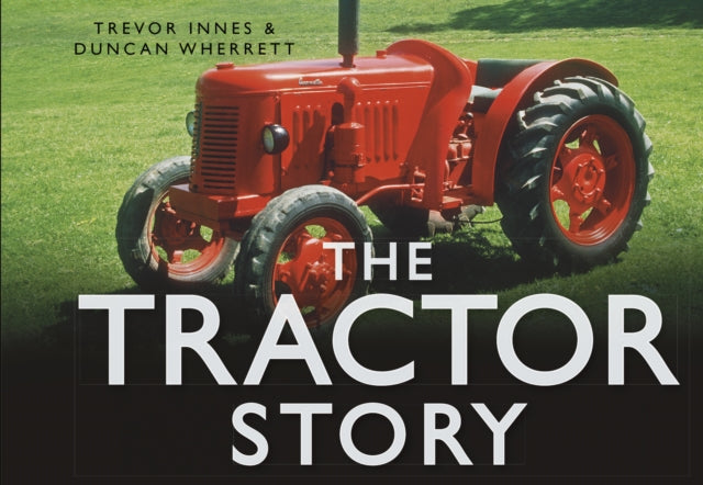 Duncan Wherrett - Tractor Story - Hardback