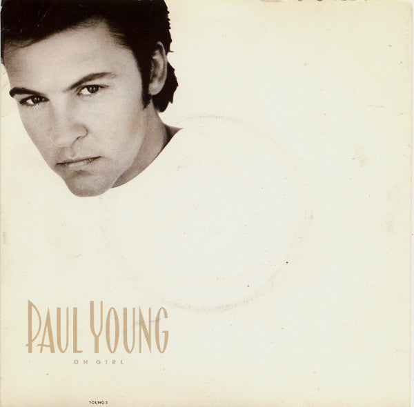 Paul Young - Oh Girl - Used Vinyl Record 7"