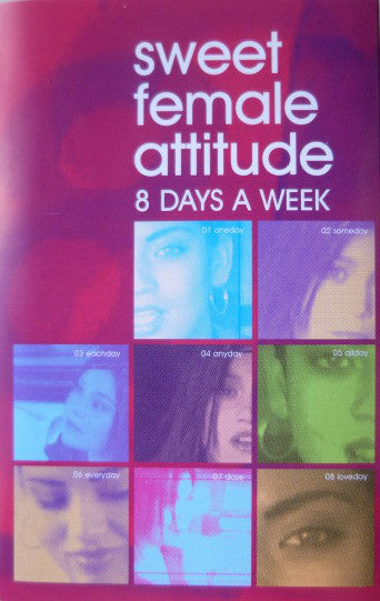 Sweet Female Attitud - 8 Days A Week - Used Cassette
