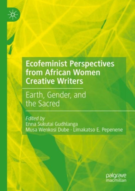 Gudhlanga - Ecofeminist Perspectives from African Women Creative Write