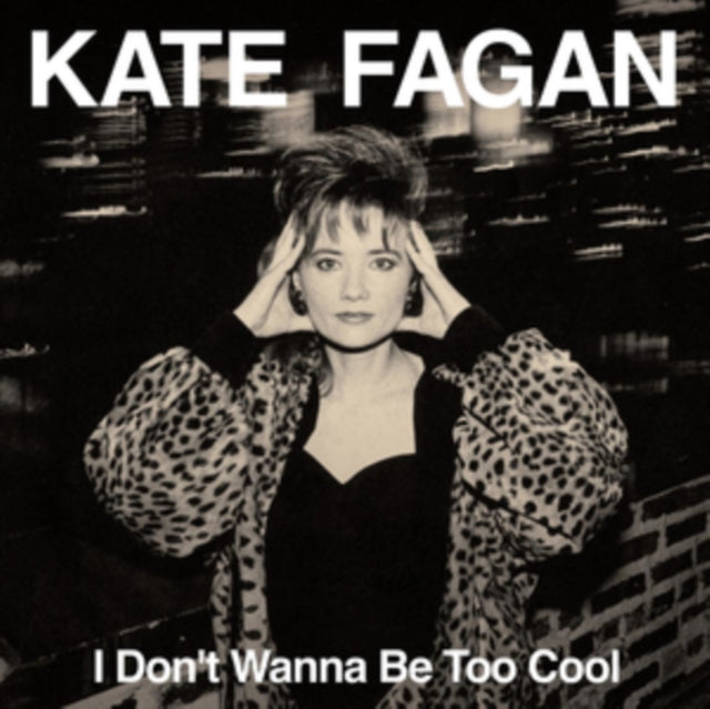 FAGAN - I DON'T WANNA BE TOO COOL - EXPANDED EDITION - CD