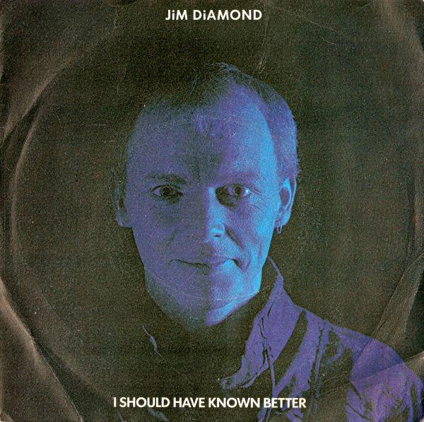Jim Diamond - I Should Have Known Better - Used Vinyl Record 7"