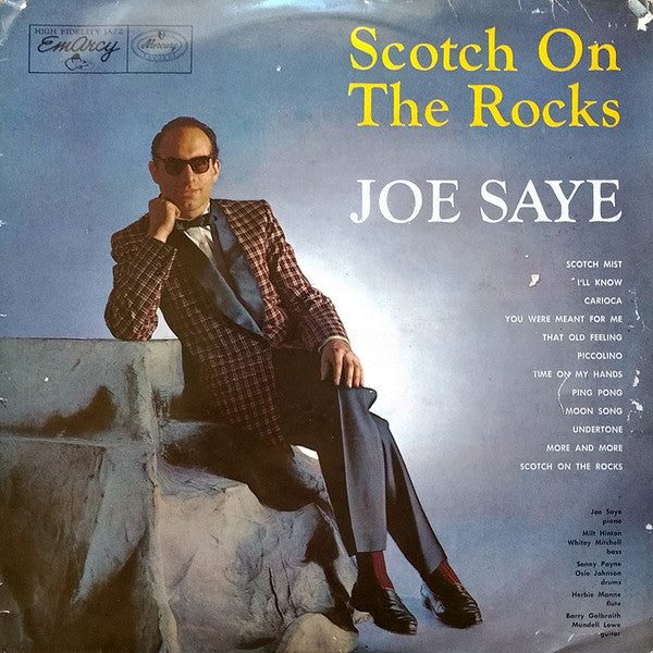 Joe Saye - Scotch On The Rocks - Used Vinyl Record
