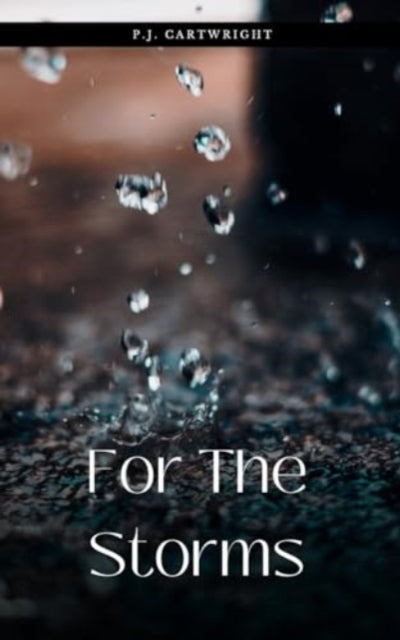 Cartwright - For The Storms - New paperback or softback