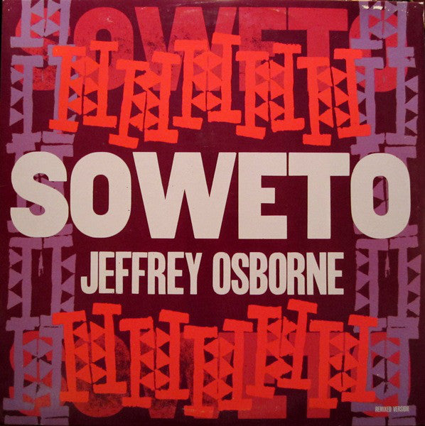 Jeffrey Osborne - Soweto (Remixed Version) - Used Vinyl Record 12"