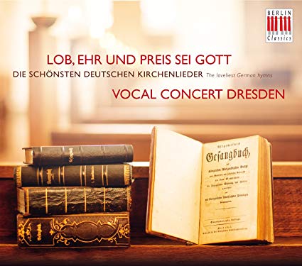 Vocal Concert Dresde - : Lob Ehr Und Preis Sei Gott - CD