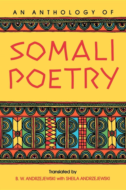 Sheila Andrzejewski - An Anthology of Somali Poetry - Paperback