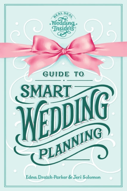 Dratch-Parker - Guide to Smart Wedding Planning - New paperback or sof