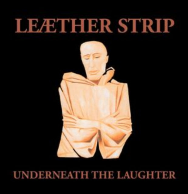 LEAETHER STRIP - UNDERNEATH THE LAUGHTER - Vinyl Record