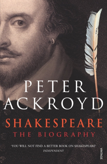 Peter Ackroyd - Shakespeare : The Biography - Paperback