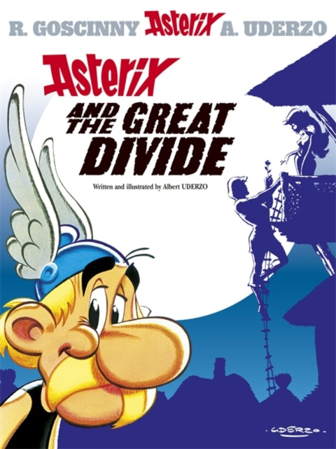 Albert Uderzo - Asterix: Asterix and the Great Divide : Album 25 - New