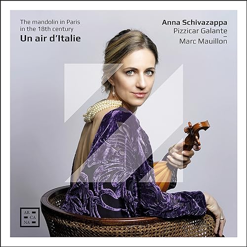 ANNA SCHIVAZAPPA; PI - UN AIR DITALIE. THE MANDOLIN - CD