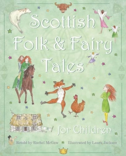 Rachel McGaw - Scottish Folk & Fairy Tales for Children - New Paperbac