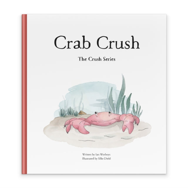 Ian Worboys - Crab Crush - Hardback