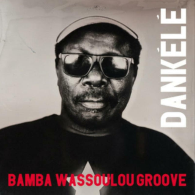 BAMBA WASSOULOU GROO - DANKELE - Vinyl Record