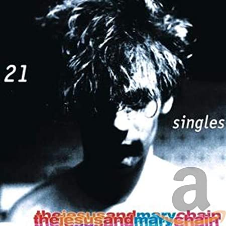 Jesus And Mary Chain - 21 Singles - Used CD