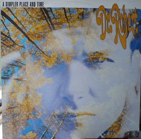 Dr. Robert - A Simpler Place And Time - Used Vinyl Record 12"