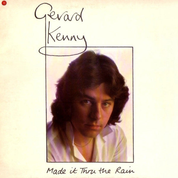 Gerard Kenny - Made It Thru The Rain - Used Vinyl Record