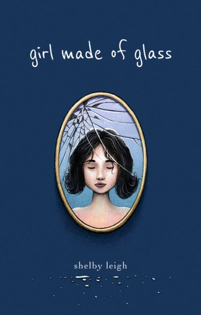 Shelby Leigh - Girl Made of Glass - New Paperback