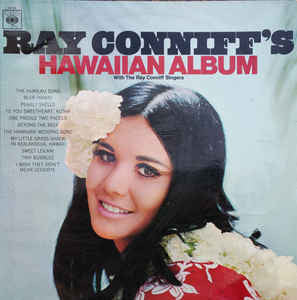 Ray Conniff And The - Ray Conniff's Hawaiian Album - Used Vinyl Reco
