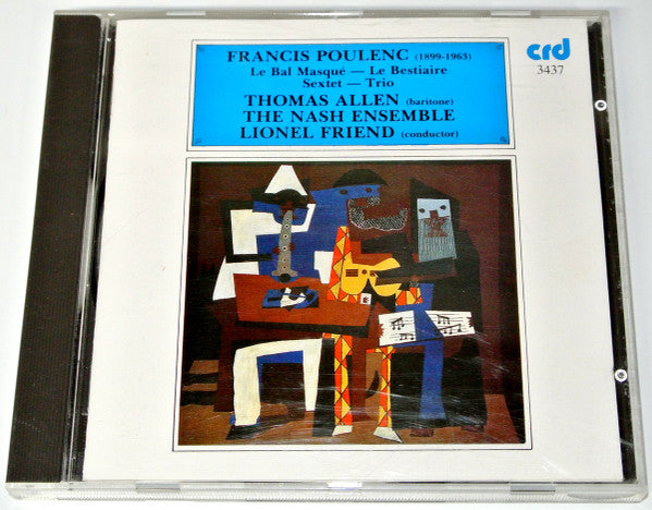 Francis Poulenc - Le Bal Masque - Le Bestiaire - Sextet - Trio - CD