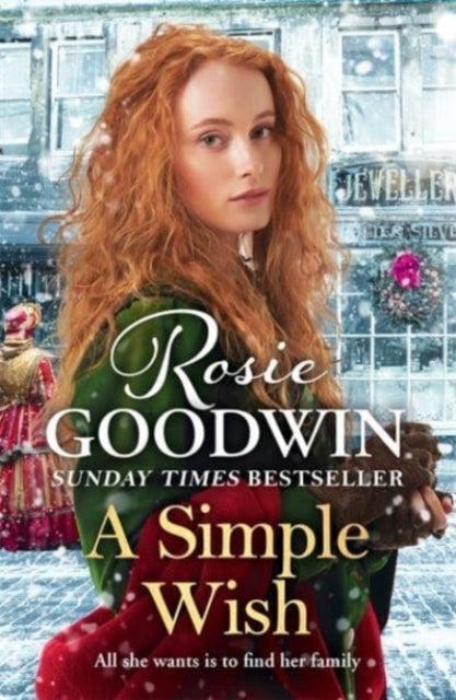 Rosie Goodwin - A Simple Wish : The perfect cosy read to keep you warm