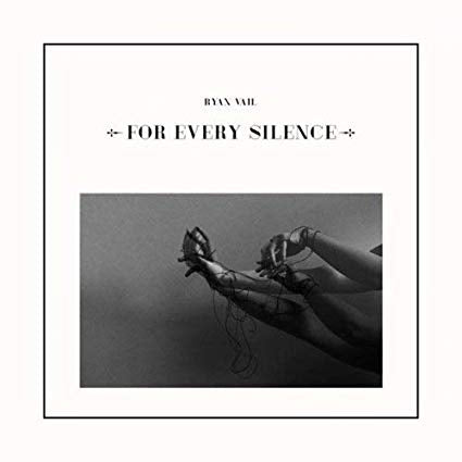 Ryan Vail - For Every Silence - Vinyl Record