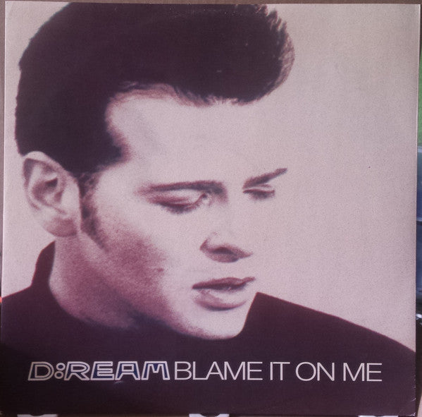 D:Ream - Blame It On Me - Vinyl Record 12"