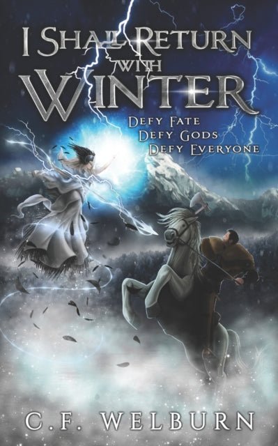 WELBURN - I SHALL RETURN WITH WINTER - New paperback or softback