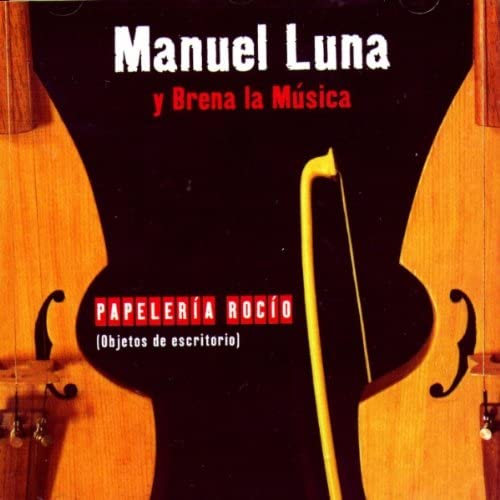 Manuel Luna - Papeleria Rocio (Objetos De Escritorio) - CD